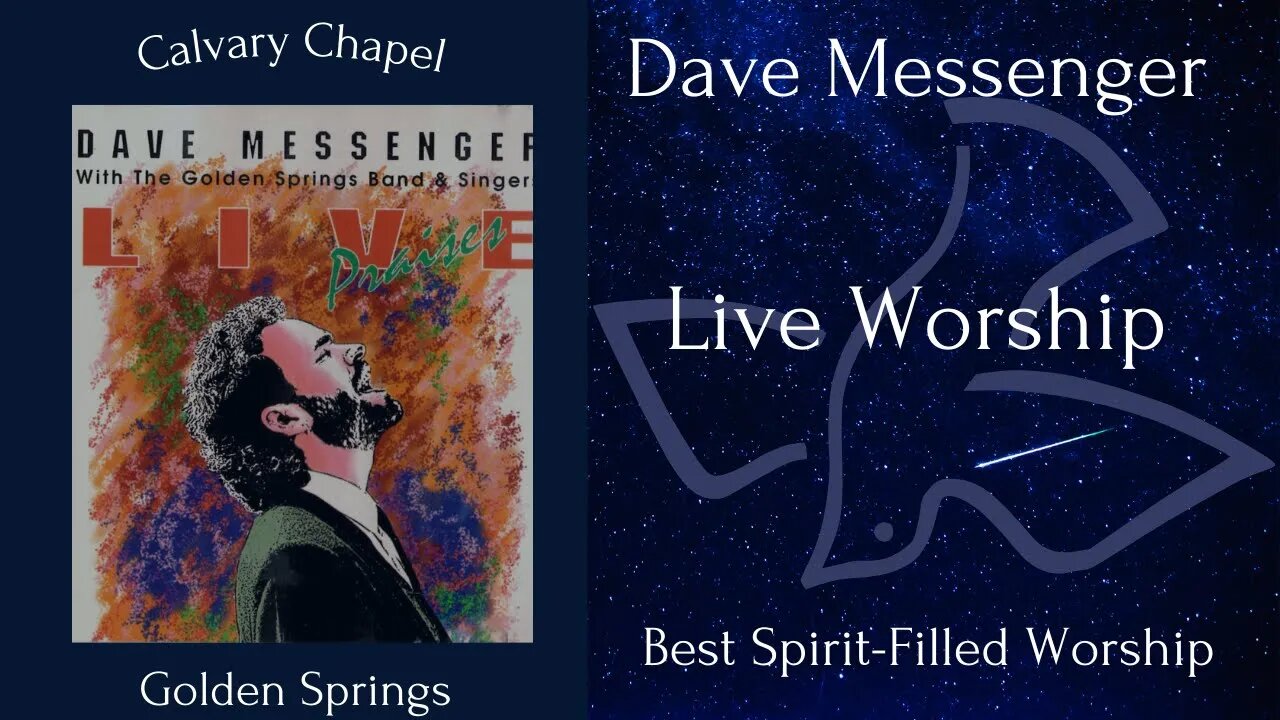 Dave Messenger Best Spirit - Filled Worship