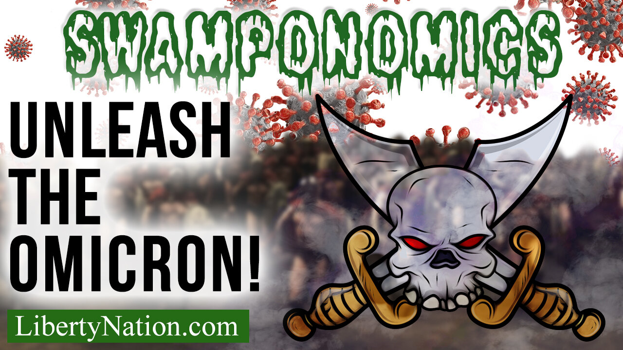 Unleash the Omicron! – Swamponomics