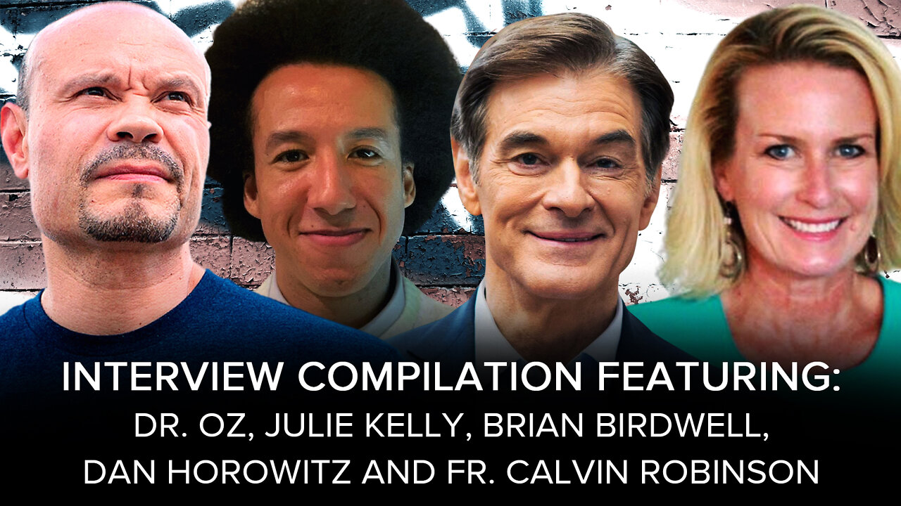 SUNDAY SPECIAL w/ Dr. Oz, Julie Kelly, Dan Horowitz, Brian Birdwell and Fr. Calvin Robinson