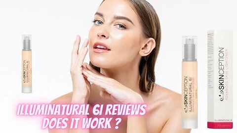 Illuminatural 6i review – Skinception por Dave David, MD Illuminatural 6i – Skinception reviews work