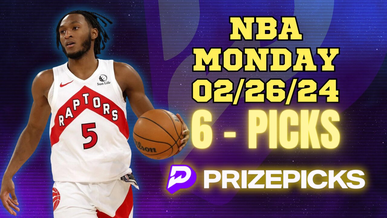 #PRIZEPICKS | BEST PICKS FOR #NBA MONDAY | 02/26/24 | BEST BETS | #BASKETBALL | TODAY | PROP BETS