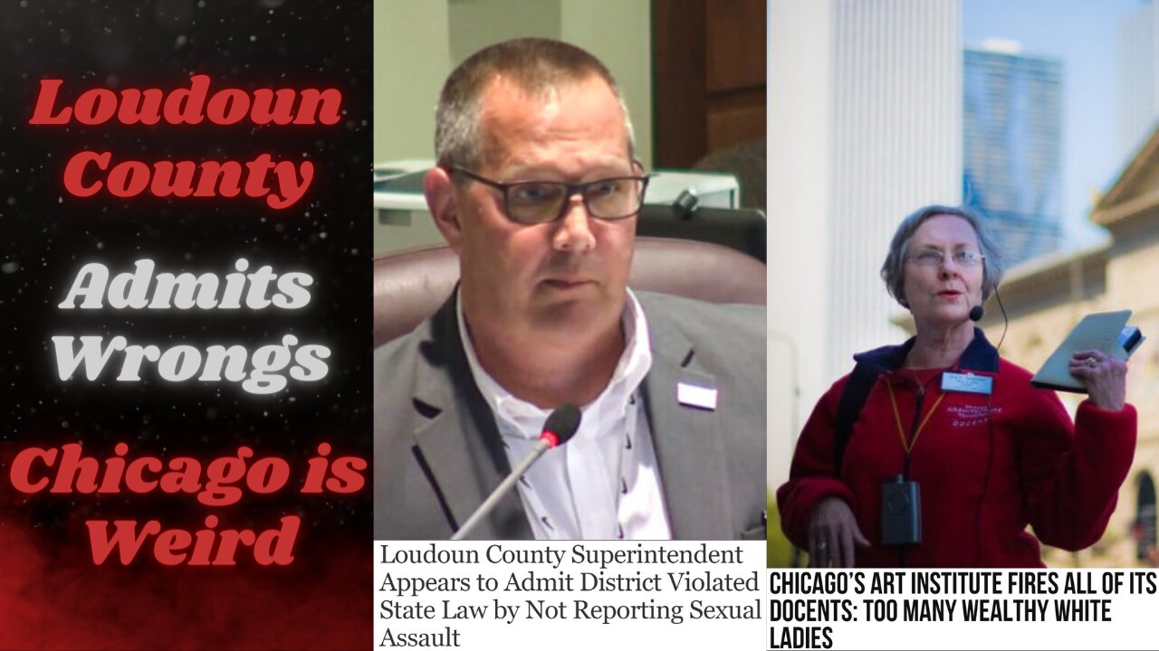 Loudoun Counter Supervisor Admits He Messed Up | Chicago Art Institutes Hates White Women