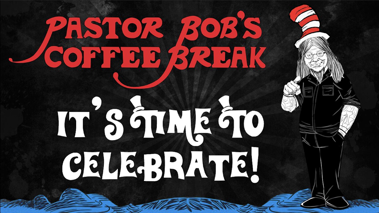 IT'S TIME TO CELEBRATE! / PB's Coffee Break