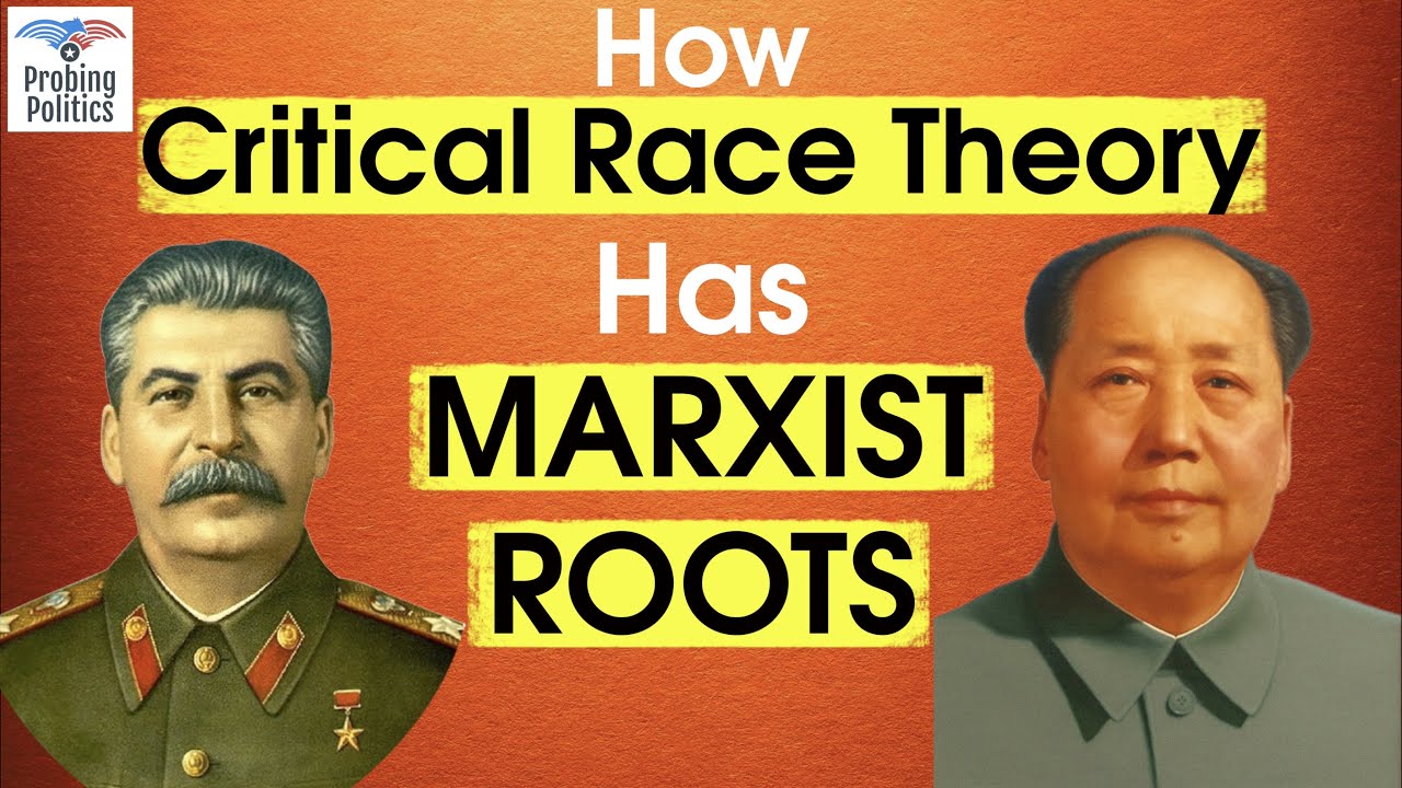 How Marxist Philosophy And Ideology Takes Root In Critical Race Theory And Why This Is DANGEROUS