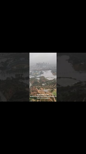 HURRICANE HILARY BURIES DODGERS STADIUM IN WATER #shorts #hurricane #dodgers