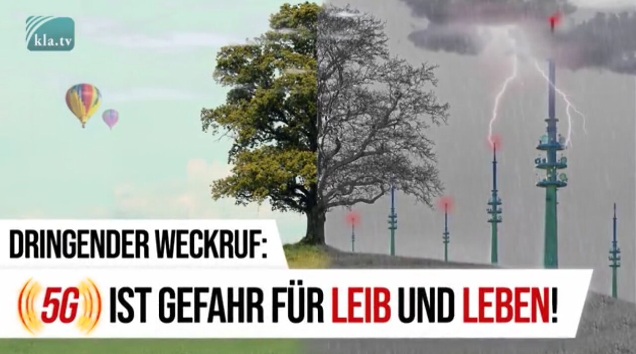 Dringender Weckruf: 5G ist Gefahr für Leib und Leben!