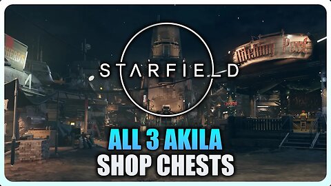 Starfield - All 3 Akila Shop Chest Glitches (Unlimited Credits & Items)