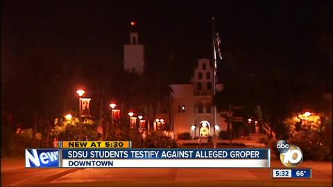 Women testify against alleged SDSU-area groper