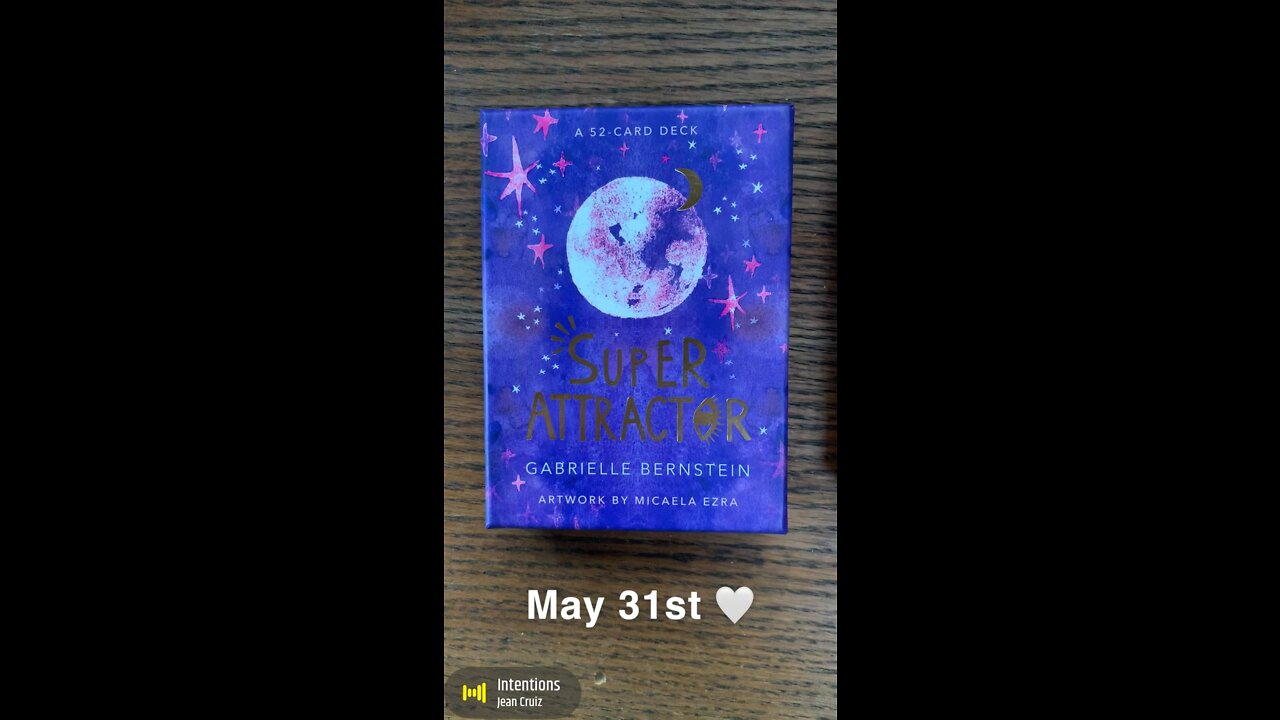 May 31st oracle card: intentions