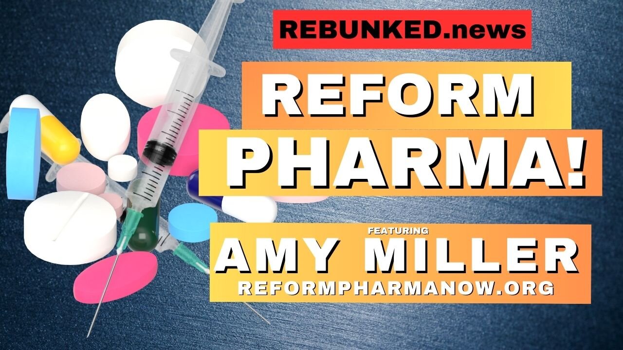 Reform Pharma | Amy Miller | Rebunked #168