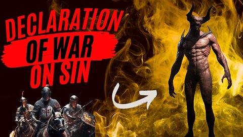 Declaration of War: Issued to Sin