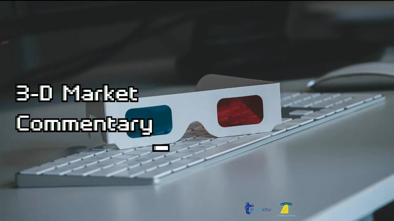 Weekly 3D Market Commentary For UFO Traders (Week #47 2022) by #tradewithufos