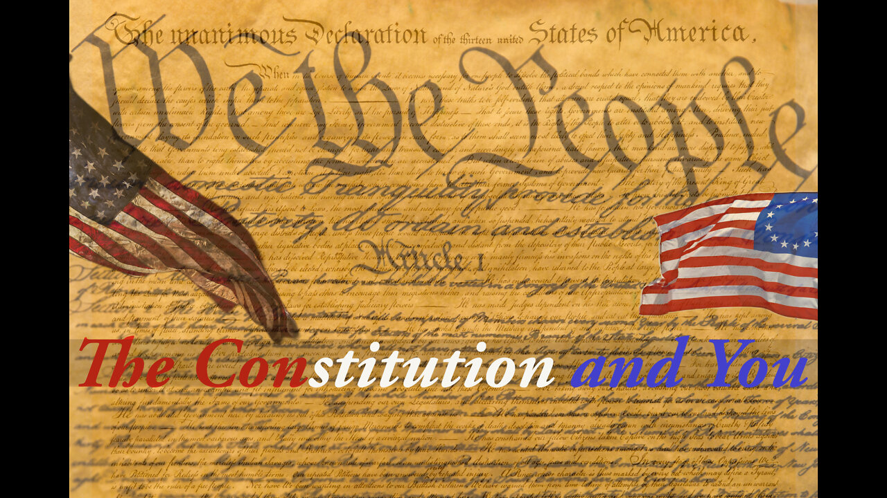 The Constitution and You