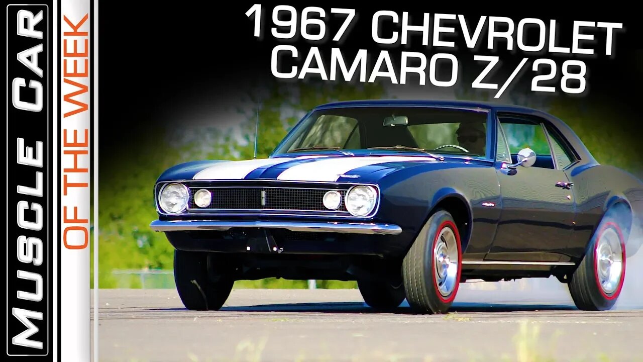 1967 Chevrolet Camaro Z/28: Muscle Car Of The Week Episode 274