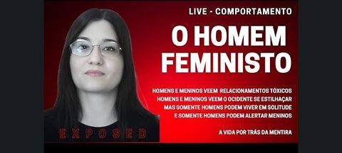Comportamento - O Homem Feministo