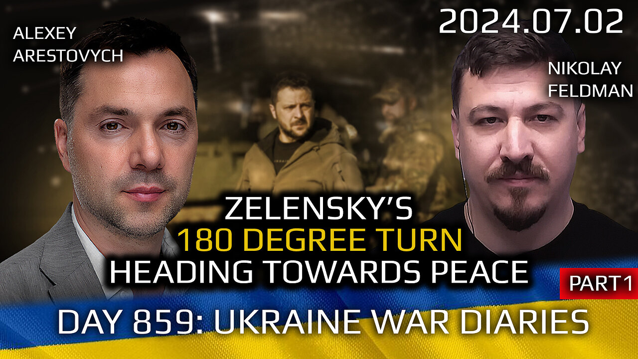 War in Ukraine, Analytics. Day 859: Zelensky 180 degree turn. Heading For Peace. Arestovych, Feldman