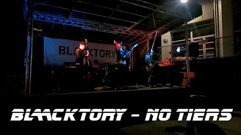 BLACKTORY - No Tiers - Spätschicht in Heubach am 29.09.2023