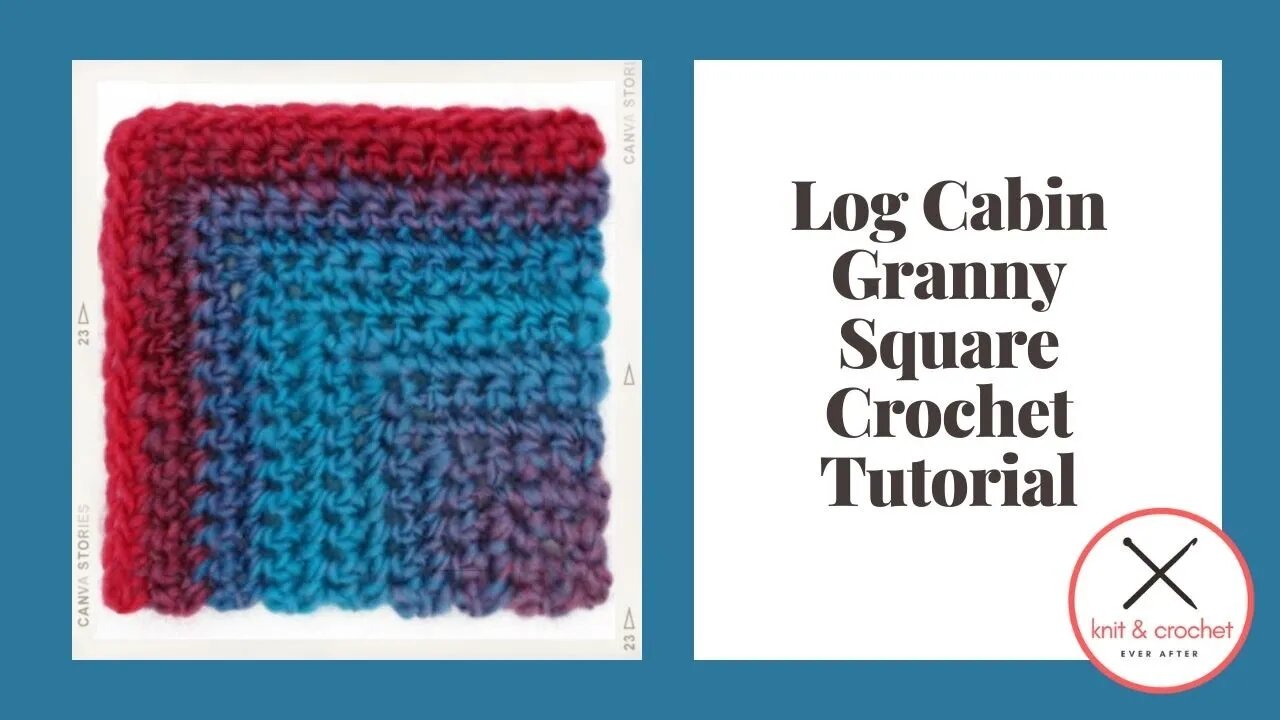 Motif of the Month Feb.2013: Log Cabin Crochet Granny Square Workshop