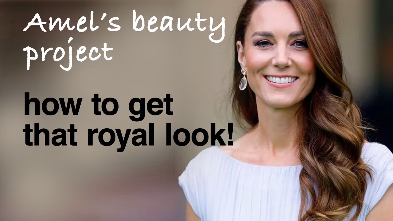 👸🏻How To Get That ROYAL LOOK | The Stunning Wardrobes of UK's Royal Women