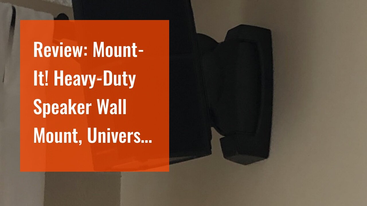 Review: Mount-It! Heavy-Duty Speaker Wall Mount, Universal Adjustable Design for Bookshelf, Lar...