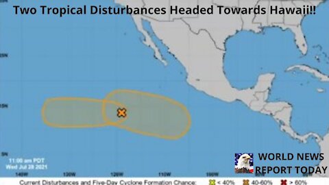 Two Tropical Disturbances Headed Towards Hawaii!!