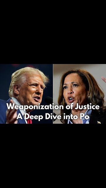 Weaponization of Justice A Deep Dive into Po #presidentialelection