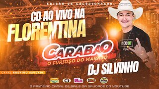 CARABAO NA FLORENTINA DJ SILVINHO