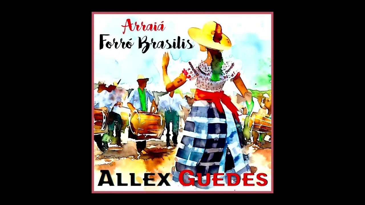 Arraiá Forró Brasilis - Allex Guedes #popular #soul #mpb #forró #forróuniversitário #nordeste