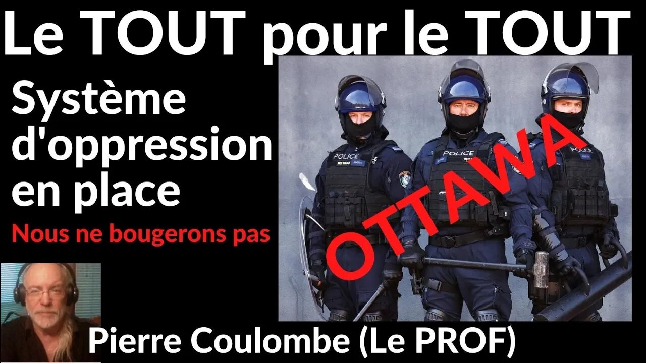 L'OPPRESSION SE PRÉPARE (v. # 115) #convoipourlaliberté #freedomconvoy 2022