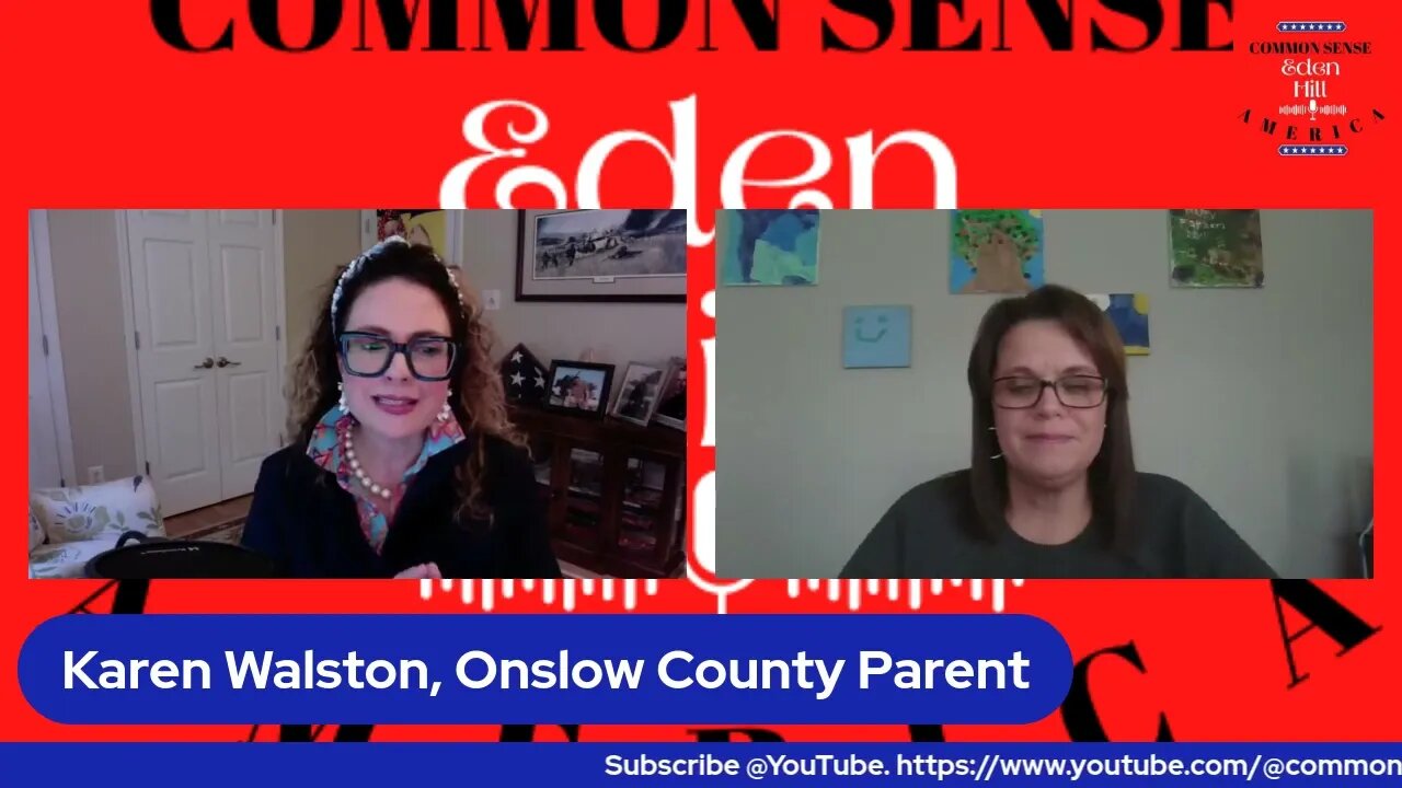 Common Sense America with Eden Hill & Onslow County Parents Speak Out