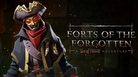 Forts of the Forgotten A Sea of Thieves Adventure Cinematic Trailer