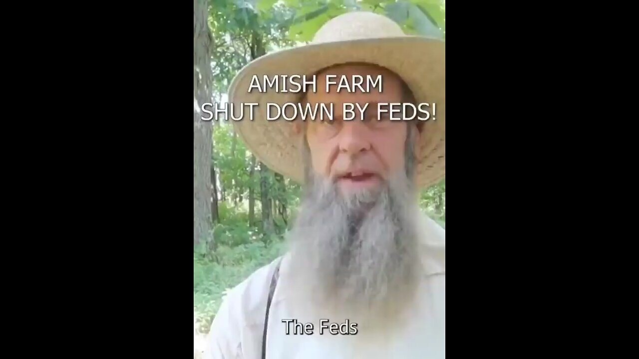 Fed shuts down Amish Farm