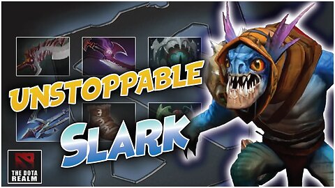 Slark is a PERFECTLY BALANCED Hero!