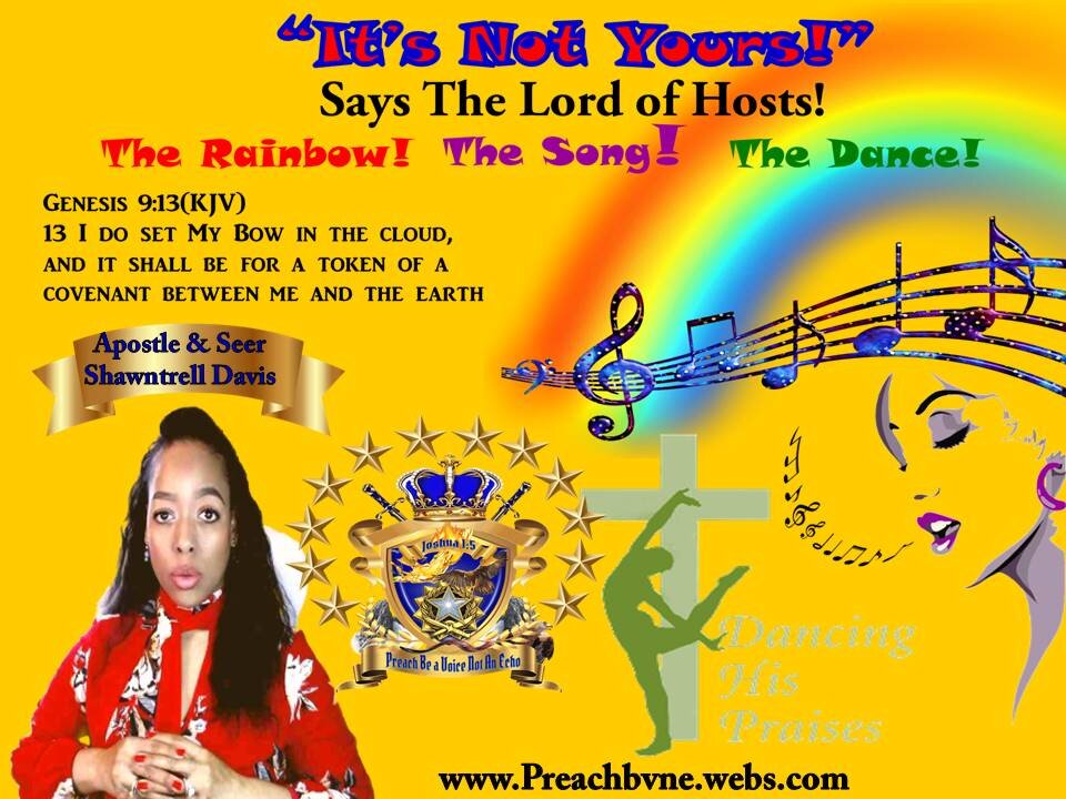 Rhema Word: The LORD Said "It’s Not Yours" The Rainbow, WOE!!!