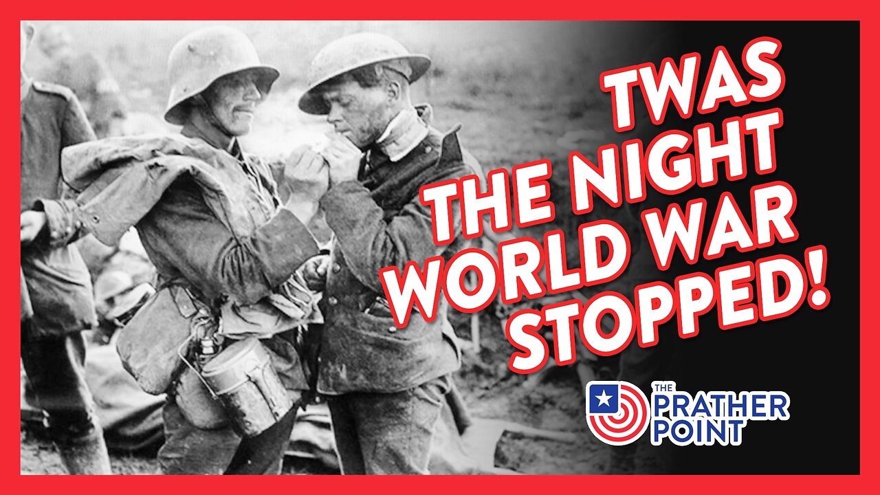 TWAS THE NIGHT WORLD WAR STOPPED!