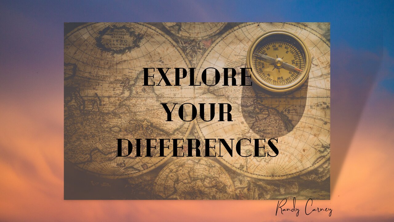 Explore Your Differences