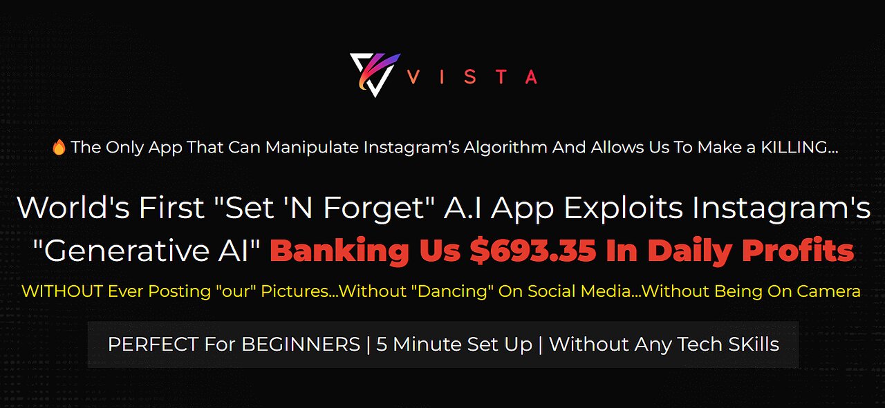 Vista Review | Exploits Instagram's "Generative AI" Banking Us $693.35 In Daily Profits