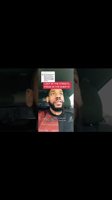 When she's a lady in the streets and a freak in the sheets