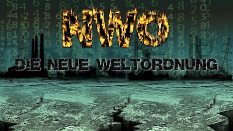 NWO - Die neue Weltordnung