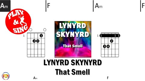 LYNYRD SKYNYRD That Smell FCN GUITAR CHORDS & LYRICS