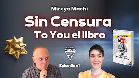 Sin Censura To You, el libro con Mireya Machí