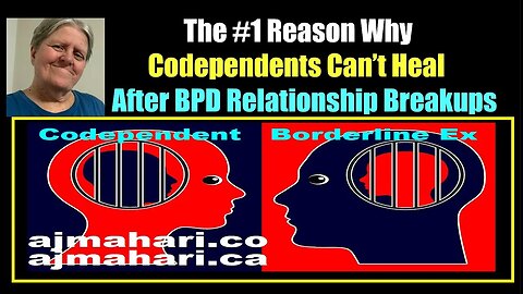 Borderline Personality | The #1 Reason Codependents' Can't Move Forward To Heal