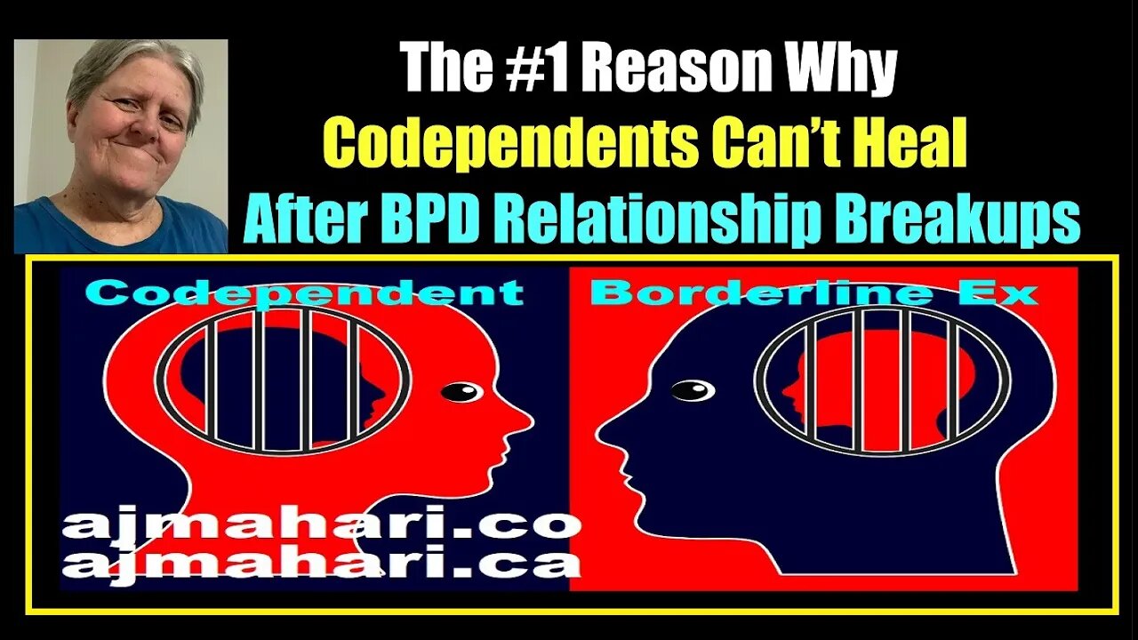 Borderline Personality | The #1 Reason Codependents' Can't Move Forward To Heal