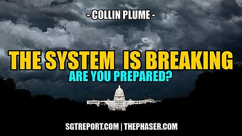 Collin Plume - The System is Breaking