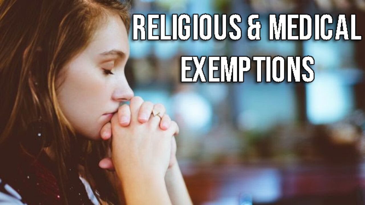 A Tale of Two Mandate Challenges: Religious & Medical Exemptions