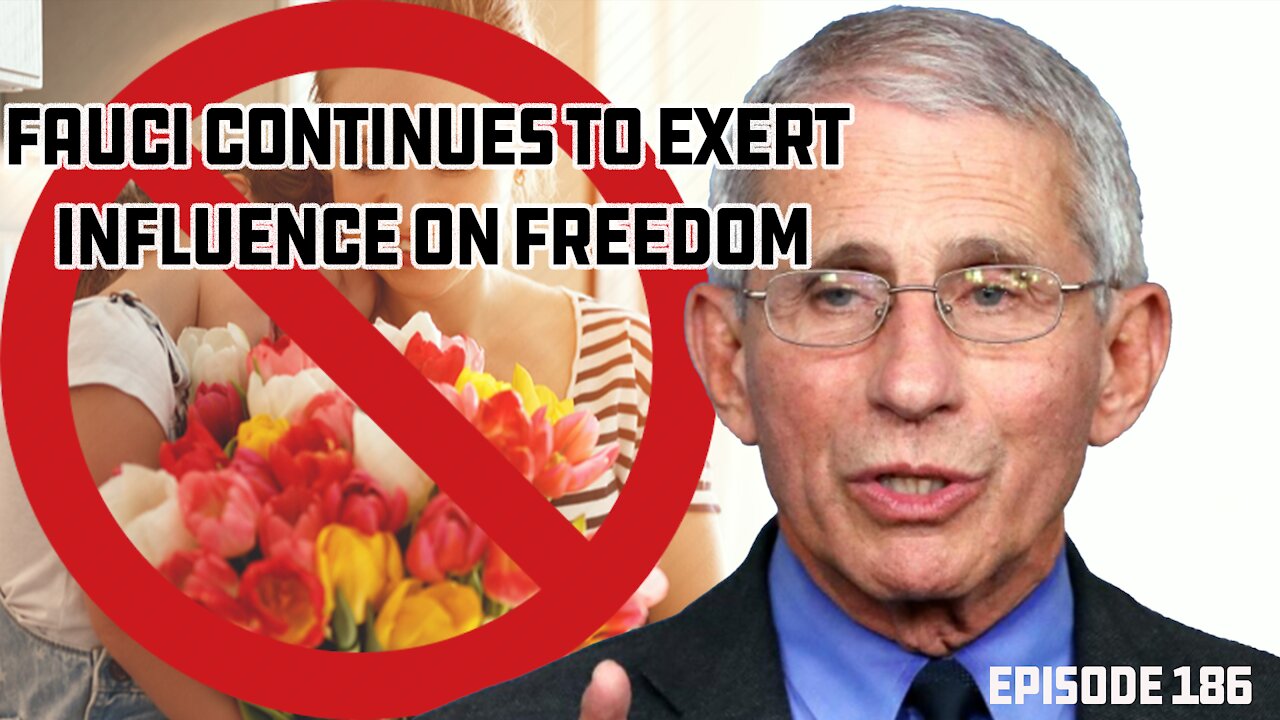 Fauci Say We May Be Closer To Normal By Next Mothers' Day, Masks May Become Seasonal | Ep 186