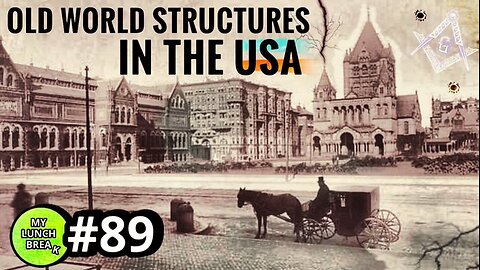 Old World Structures in the USA? - MYLUNCHBREAK CHANNEL PAGE