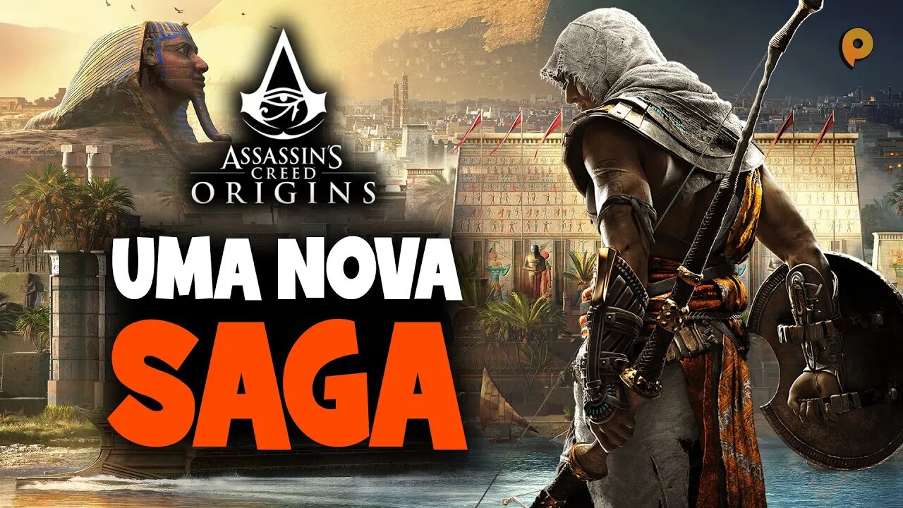 Assassin's Creed Origins - Uma nova saga