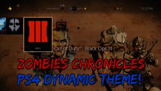 Black Ops 3 ZOMBIES CHRONICLES PS4 DYNAMIC THEME & How To Pre-Order!