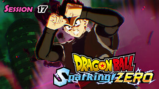 Alternative Black | Dragon Ball: Sparking Zero (Session 17)